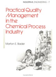 Practical Quality Management in the Chemical Process Industry